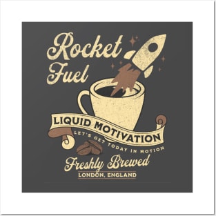 Rocket Fuel Coffee Motivation Posters and Art